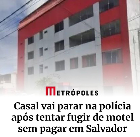 Casal tenta fugir de motel sem pagar